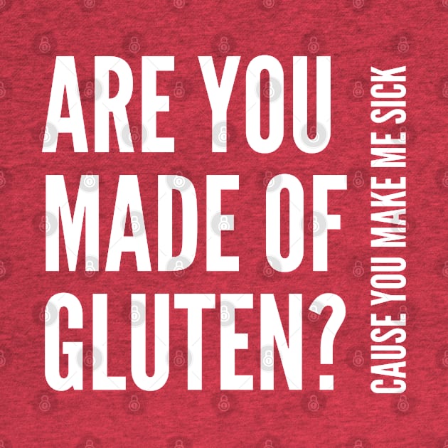 Are you made of gluten? by Gluten Free Traveller